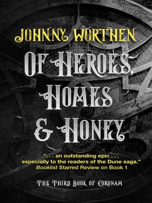cover image of Of Heroes, Homes and Honey